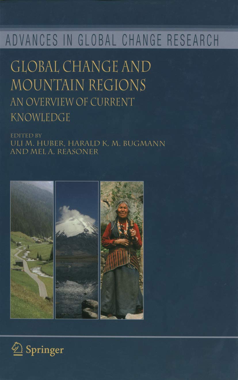 Global Change and Mountain Regions:: An Overview of Current Knowledge 9781402035074