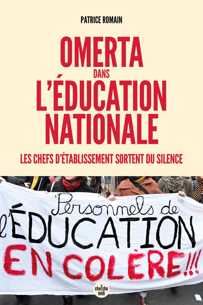 Omerta dans l'Éducation nationale - Les chefs d'établissement sortent du silence 9782749178226