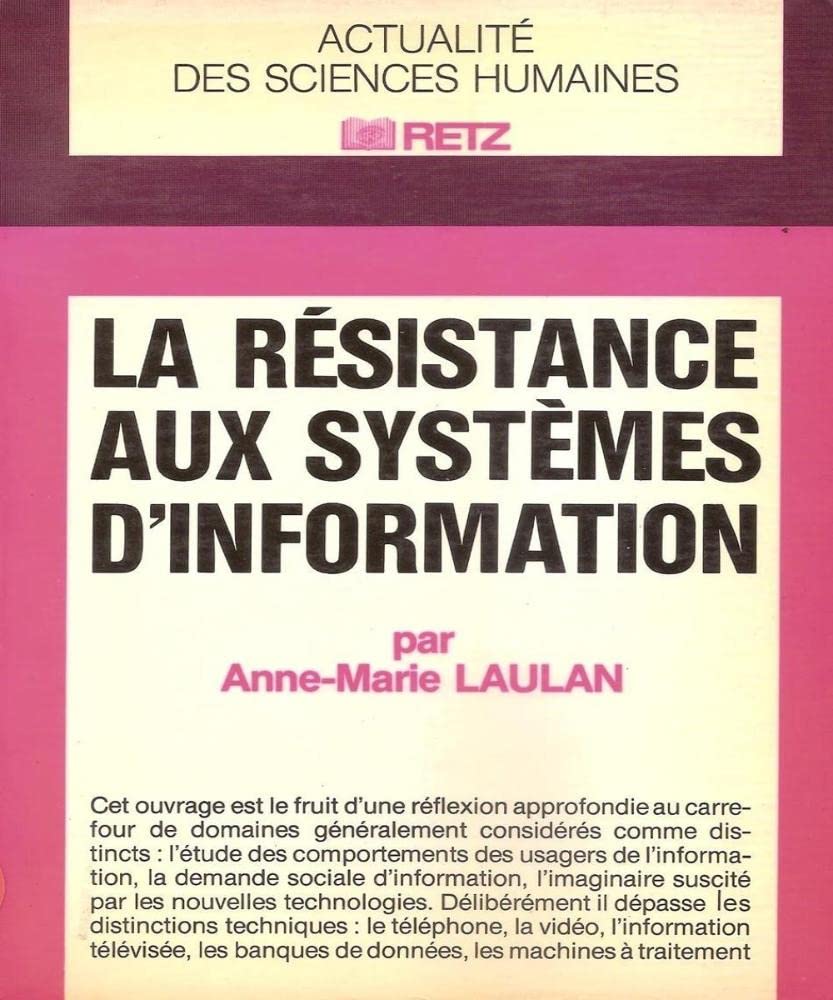 La Résistance aux systèmes d'information (Actualité des sciences humaines) 9782725611396