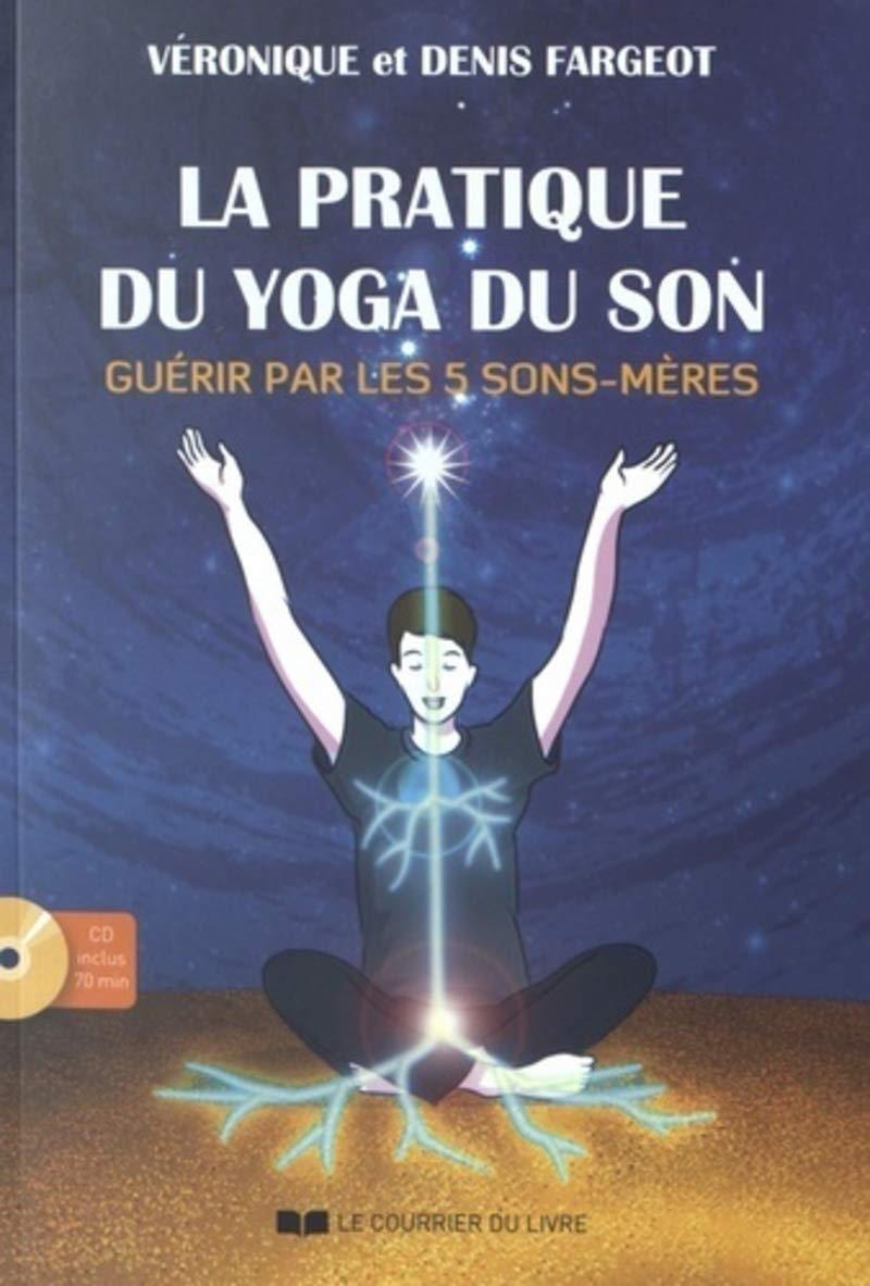 La pratique du yoga du son (CD) 9782702911815