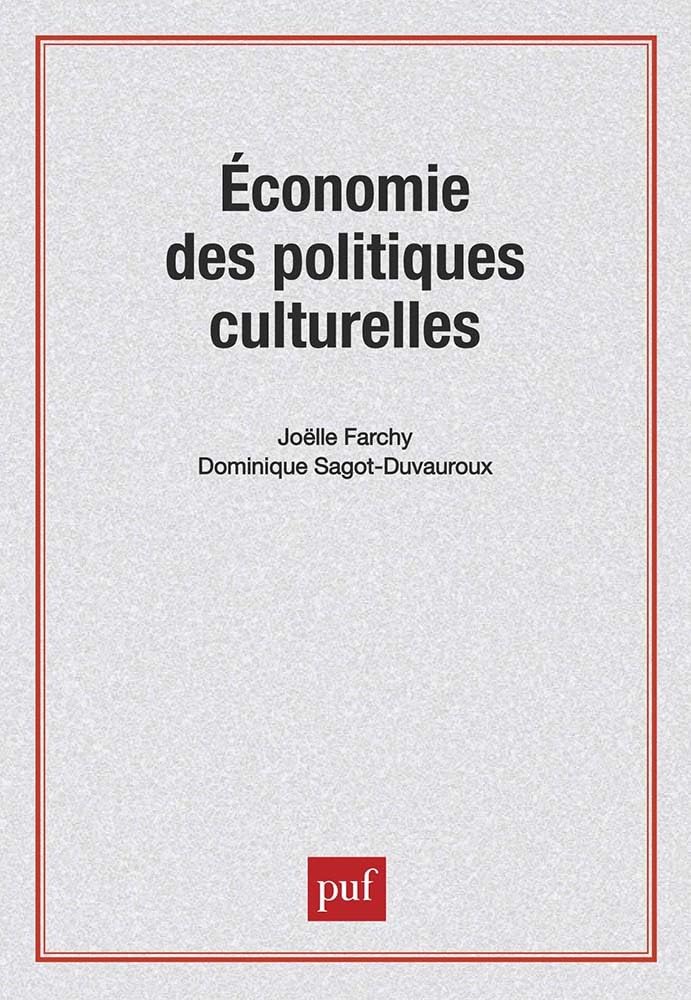 Economie des politiques culturelles 9782130458036