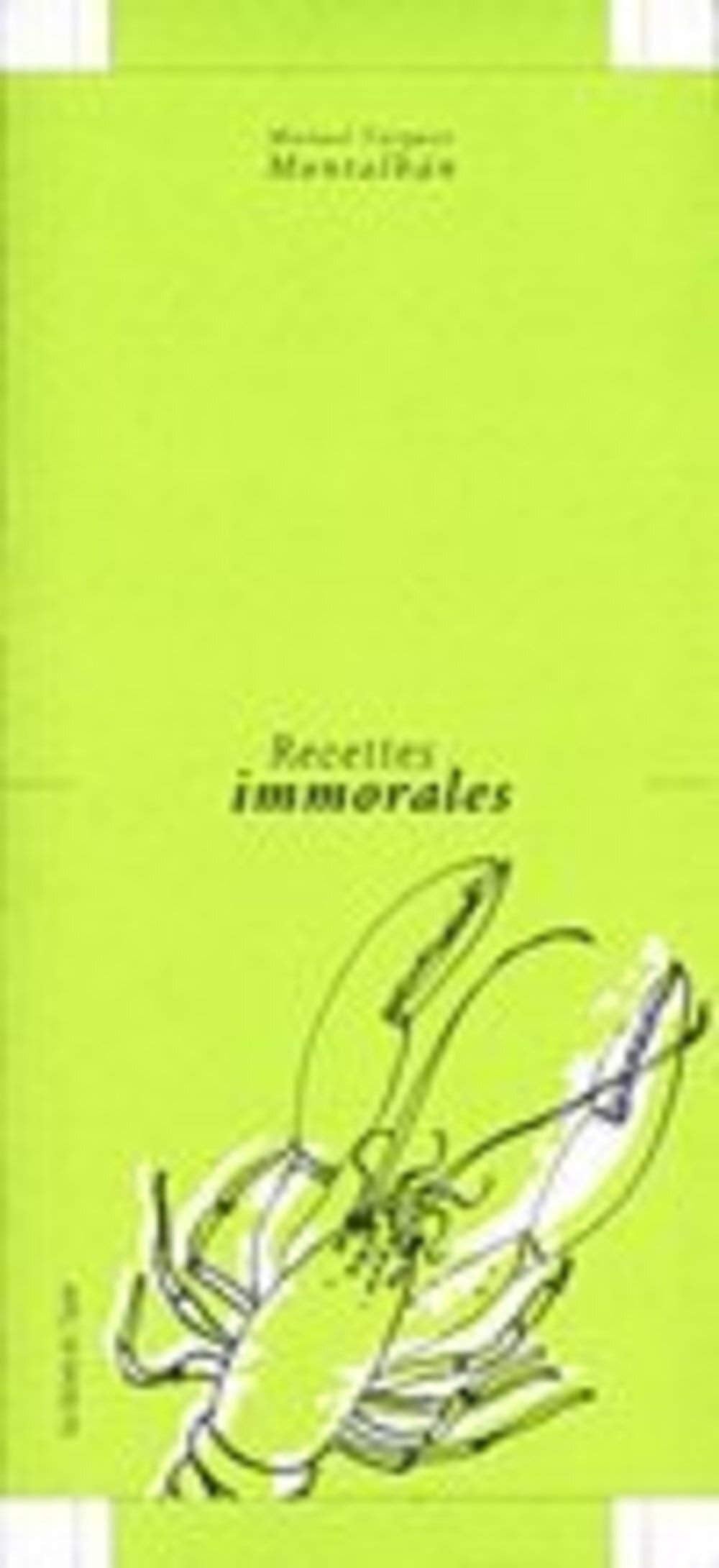 Recettes immorales 9782914480611