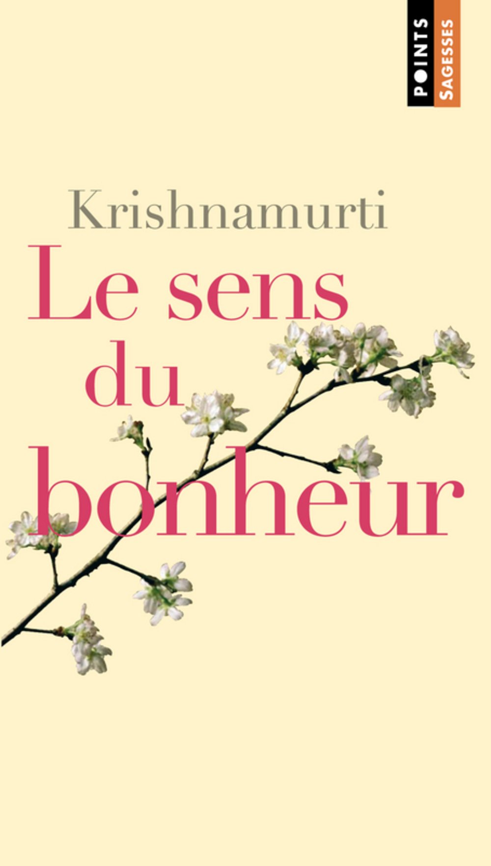 Le sens du bonheur 9782757815809