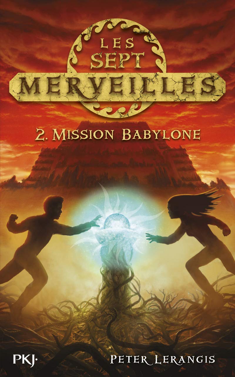 2. Les sept merveilles: Mission Babylone 9782266240468
