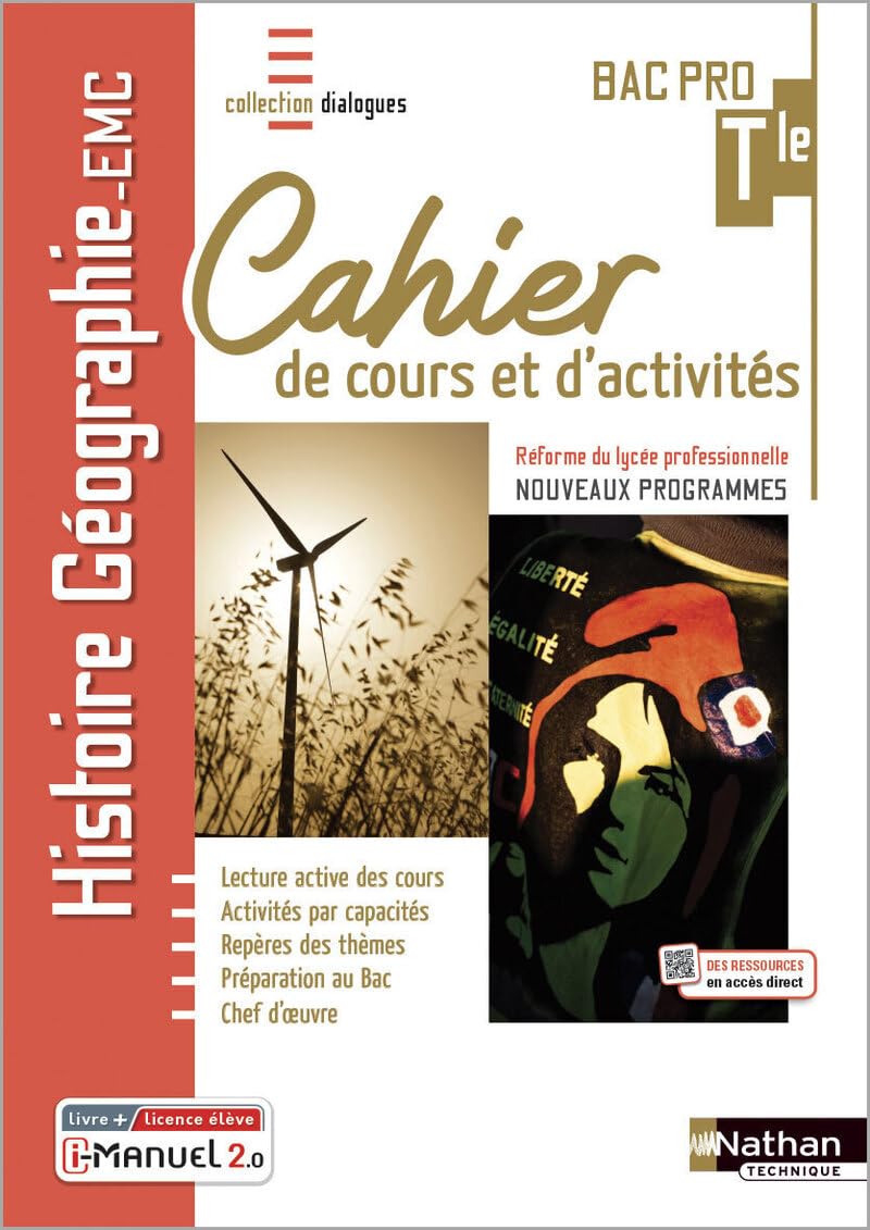 Histoire-Géographie - EMC - Cahier de cours et d'activités - Terminale Bac Pro - Coll. Dialogues 9782091673332
