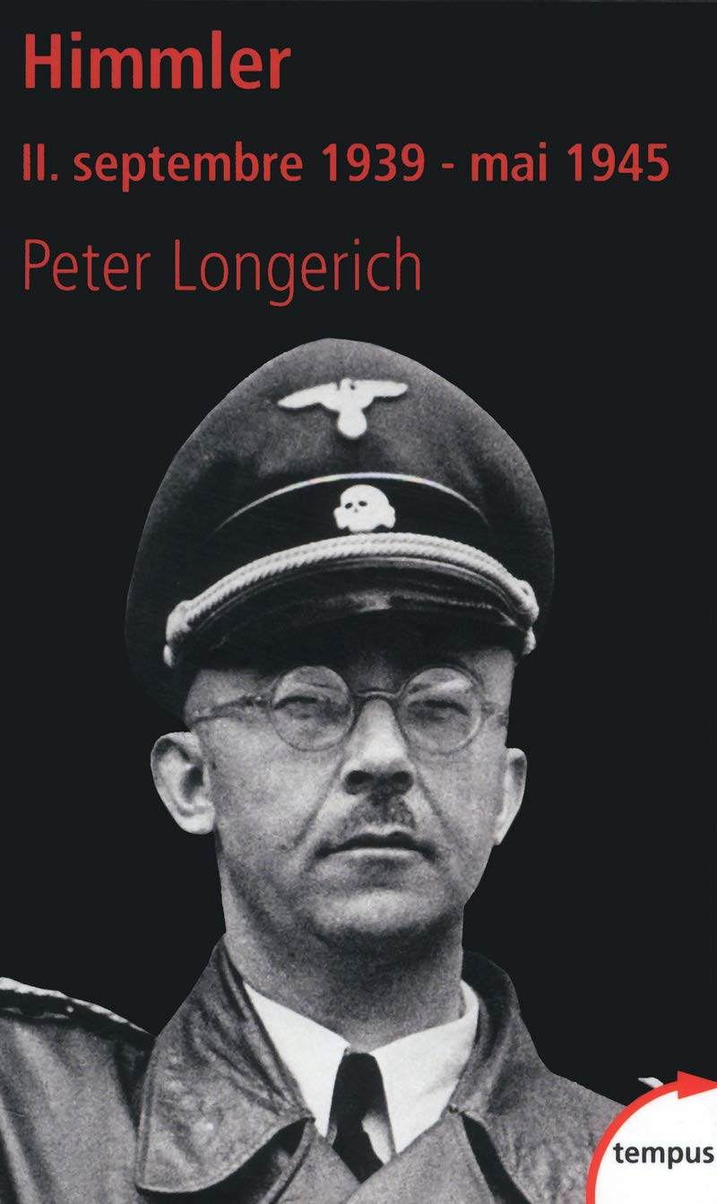 Himmler: septembre 1939 - mai 1945 (2) 9782262041960