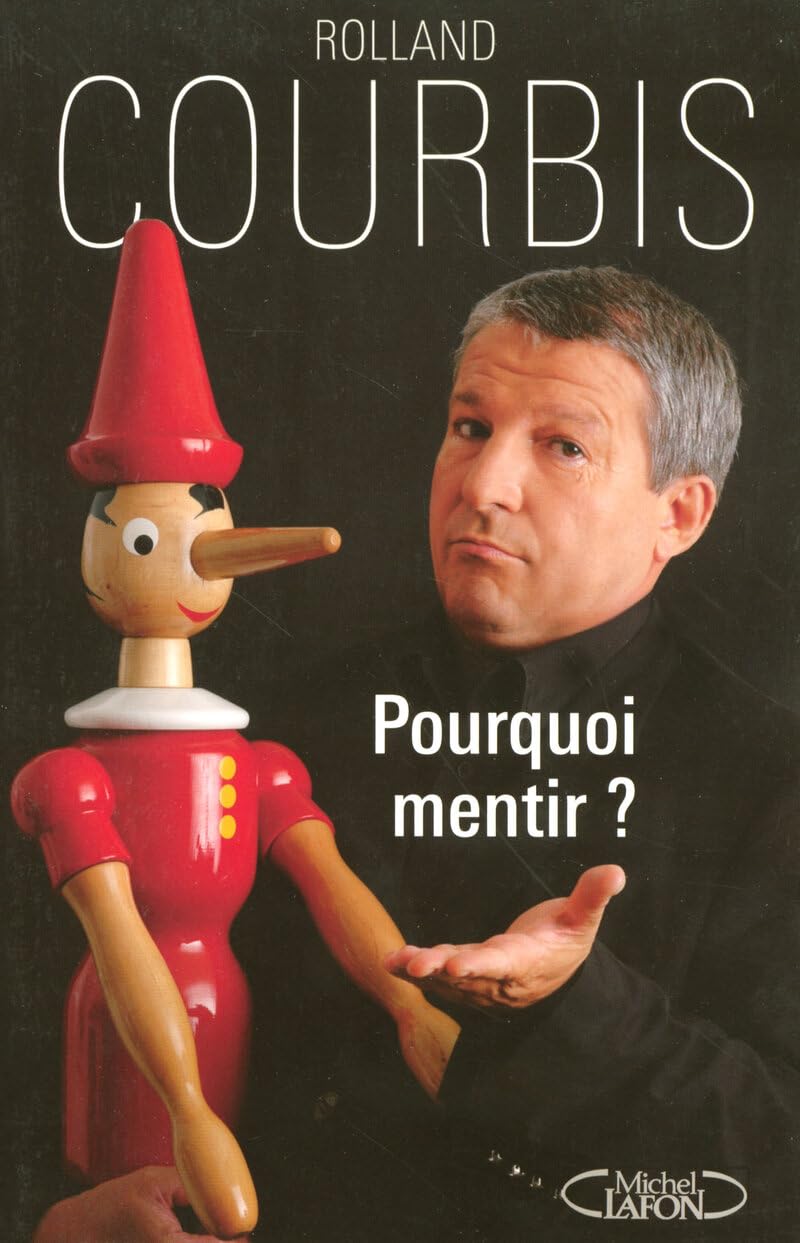 Pourquoi mentir 9782749907543