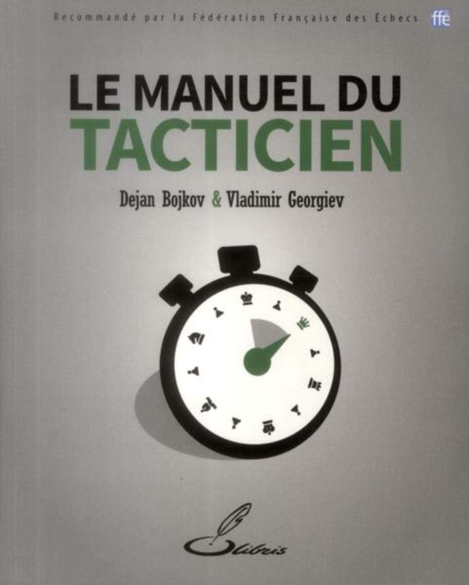 Le manuel du tacticien 9782916340791
