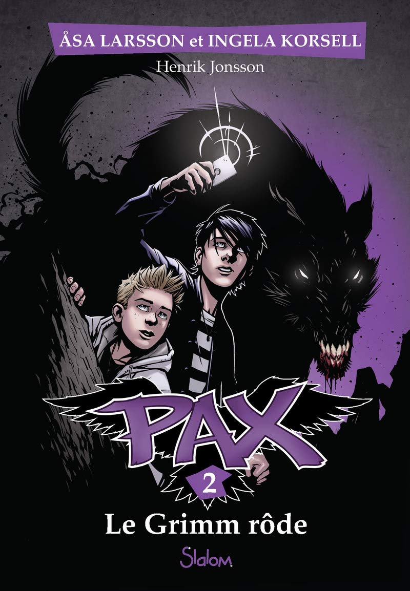 Pax, tome 2 : Le Grimm rôde (2) 9782375540213