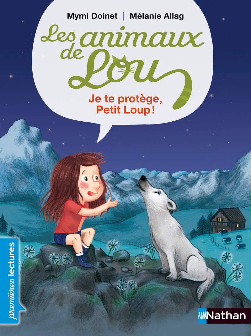 Les animaux de Lou, je te protège, petit loup ! - Premières Lectures CP Niveau 2 - Dès 6 ans: Niveau - Je commence à lire 9782092543344