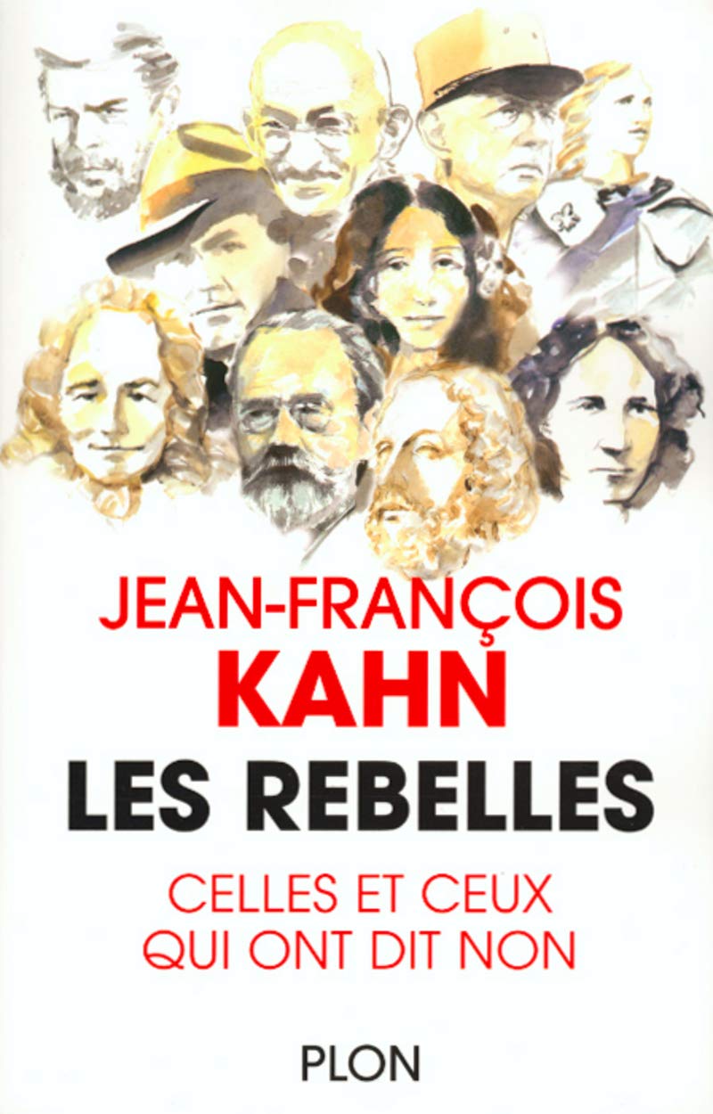 Les Rebelles : celles et ceux qui ont dit non 9782259188883