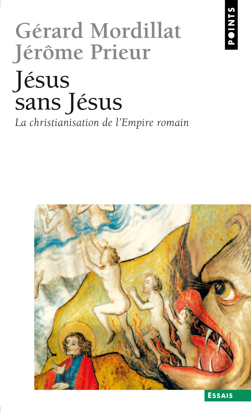 Jésus sans Jésus. La christianisation de l'Empire 9782757820285