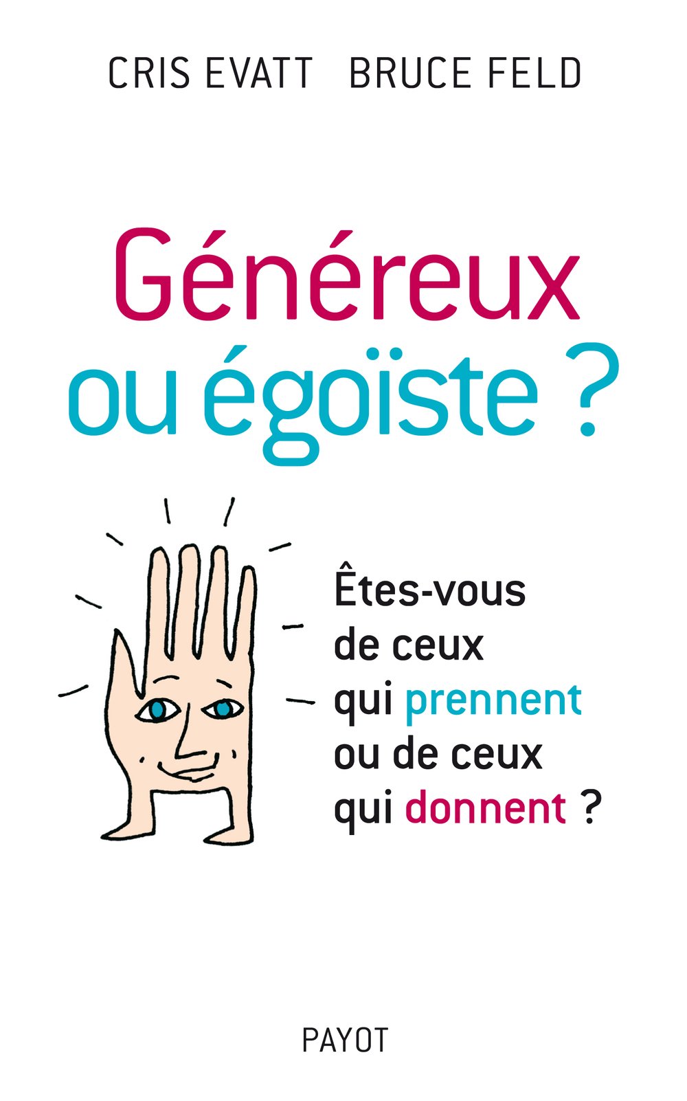 Généreux ou égoïste ? 9782228905176