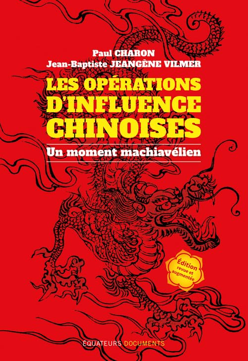 Les opérations d’influences chinoises - Un moment machiavélien 9782382842492