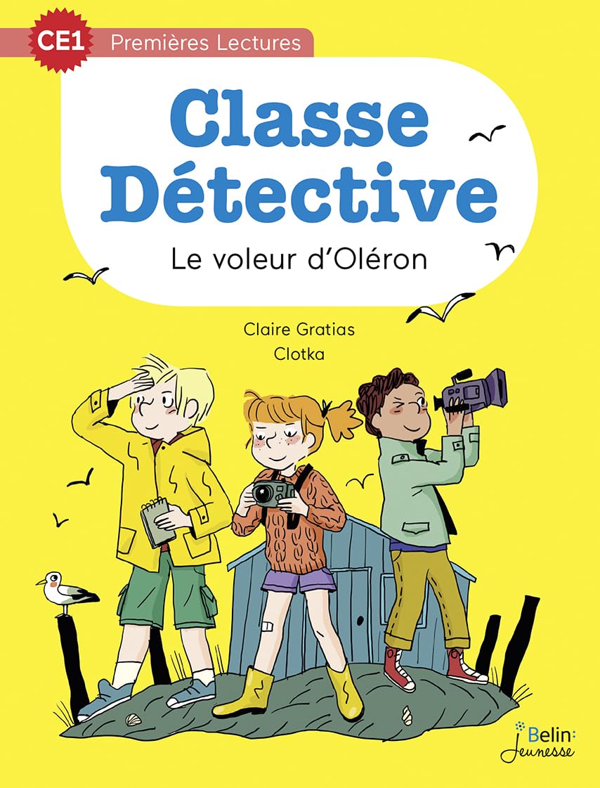 Le voleur d'Oléron - CE1: Classe détective T. 4 9782410014549