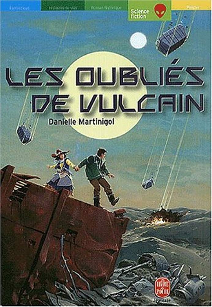 Les Oubliés de Vulcain 9782013219020