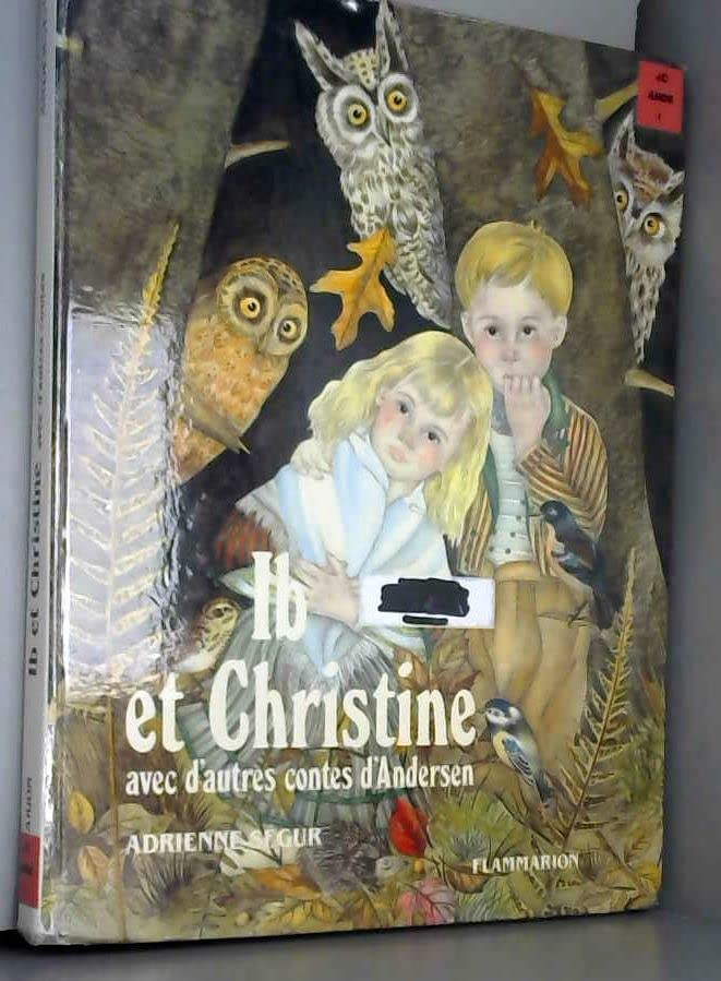 Ib et christine et autres contes d'andersen 9782081700055