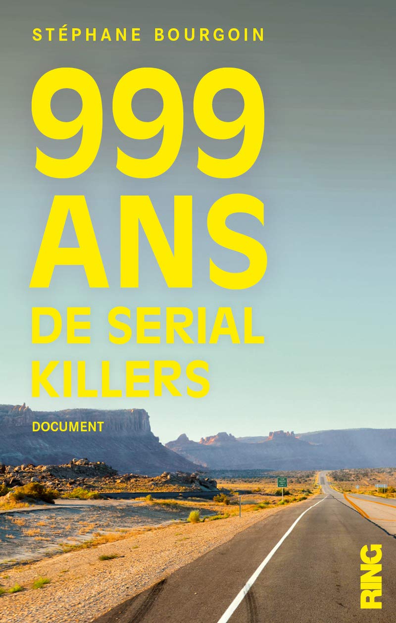999 ans de Serial killers 9791091447041