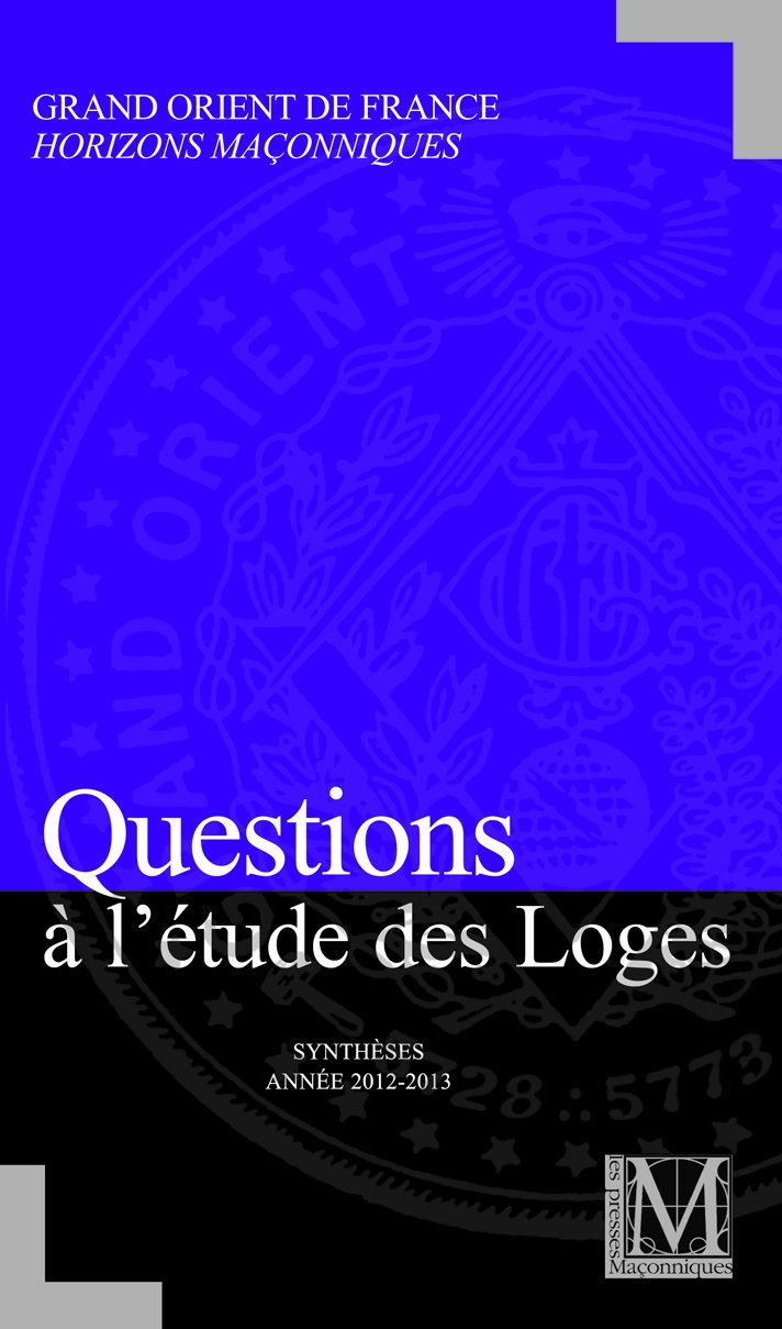 QUESTIONS A L'ETUDE DES LOGES N°1 9782917075340