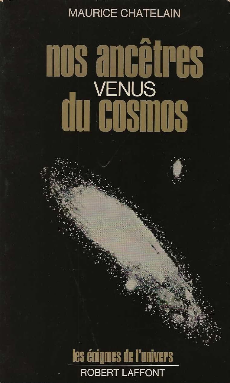 NOS ANCETRES VENUS DU COSMOS 9782221000878