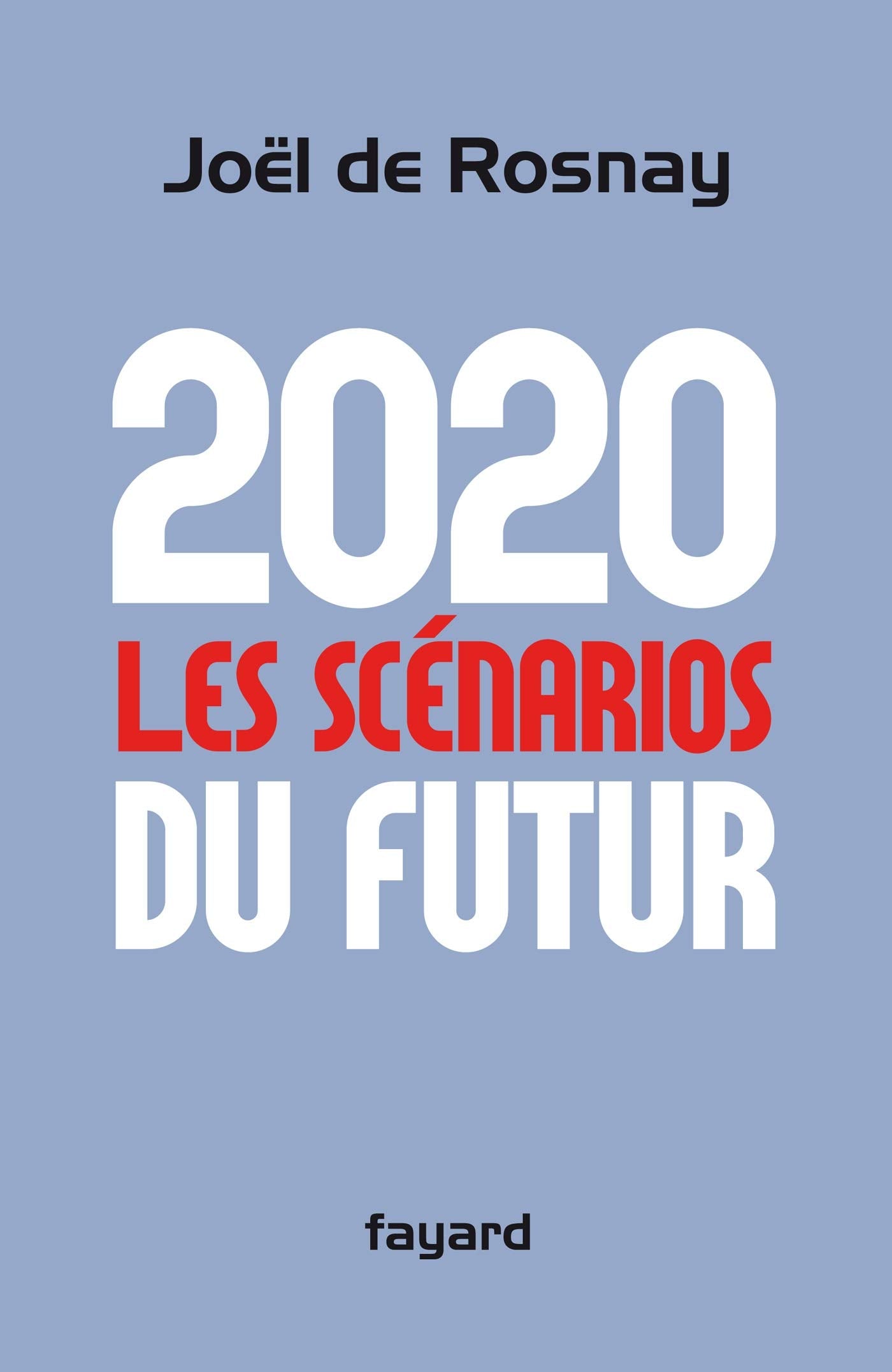 2020 Les scénarios du futur 9782213636368