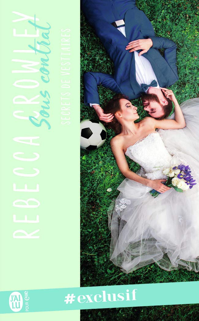 Secrets de vestiaires, 1 : Sous contrat 9782290153611