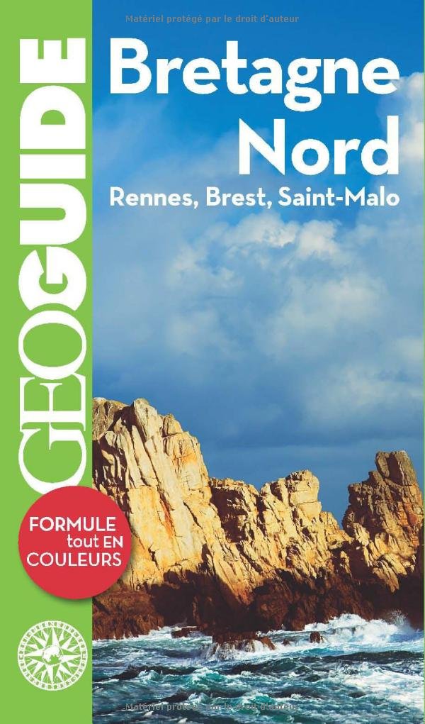 Bretagne Nord: Rennes, Brest, Saint-Malo 9782742428946