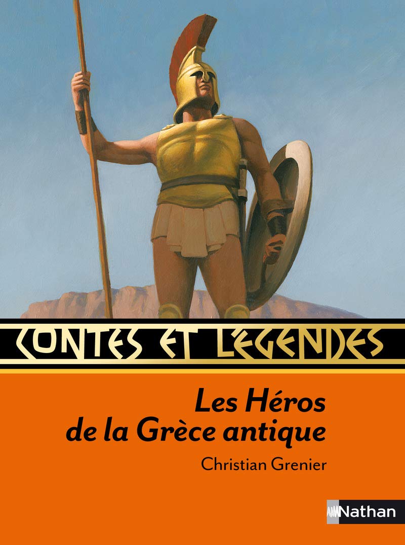 Contes et légendes : Les Héros de la Grèce antique 9782092527856