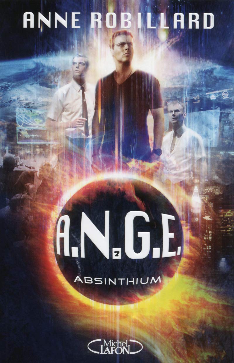 A.N.G.E - tome 7 Absinthium 9782749918792