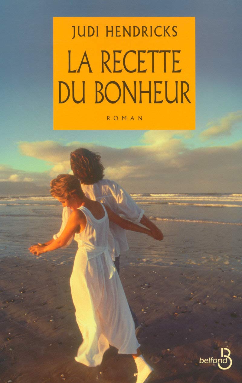 La recette du bonheur 9782714442123