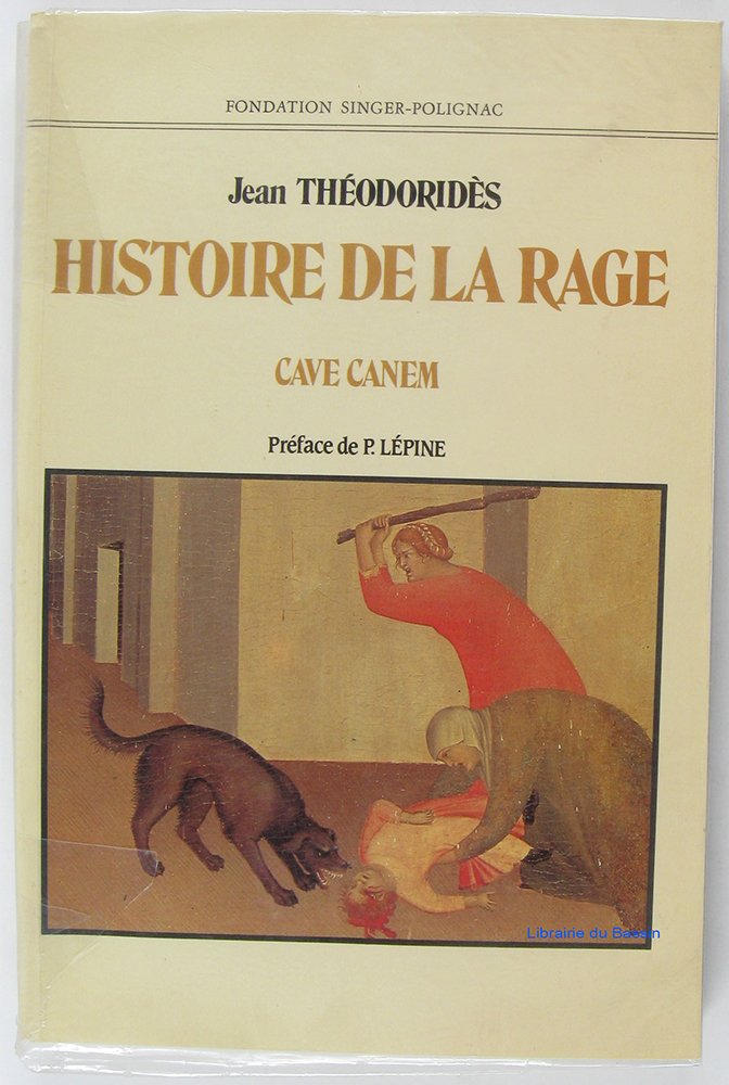 Histoire de la rage : cave canem 9782225807107