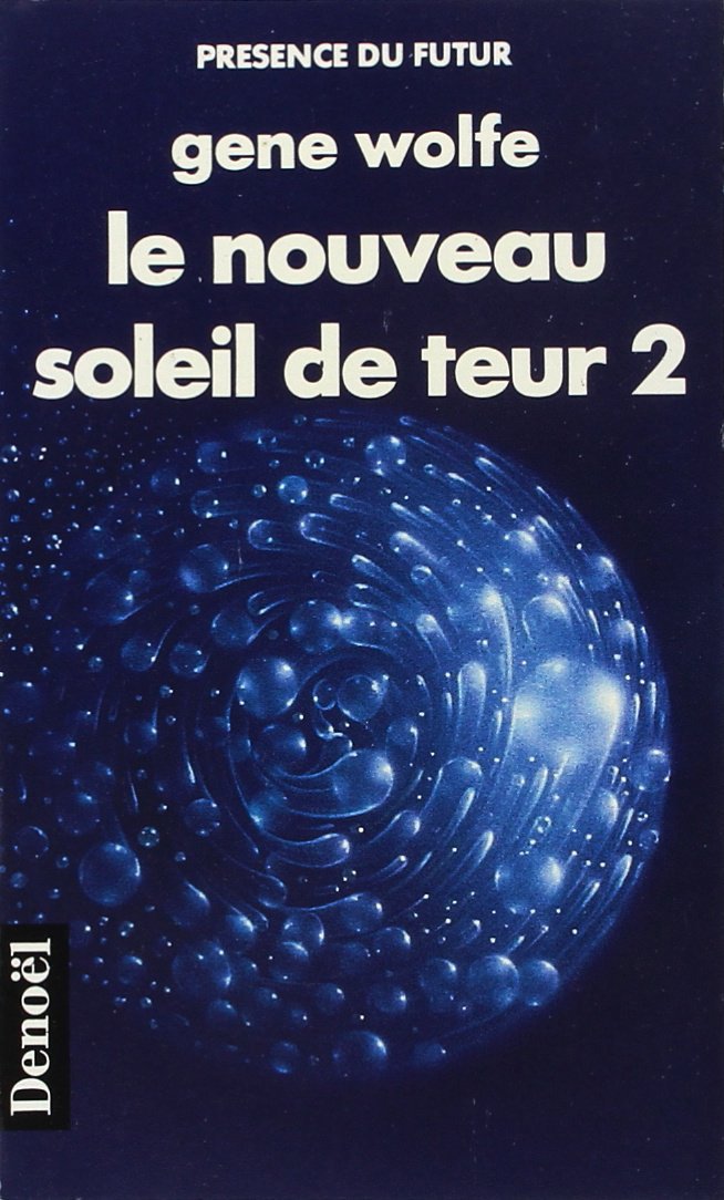 Le nouveau soleil de Teur, tome 2 9782207304891