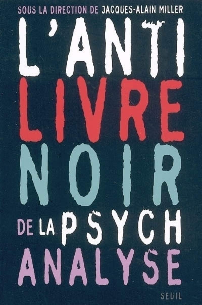 L'Anti Livre noir de la psychanalyse 9782020857741