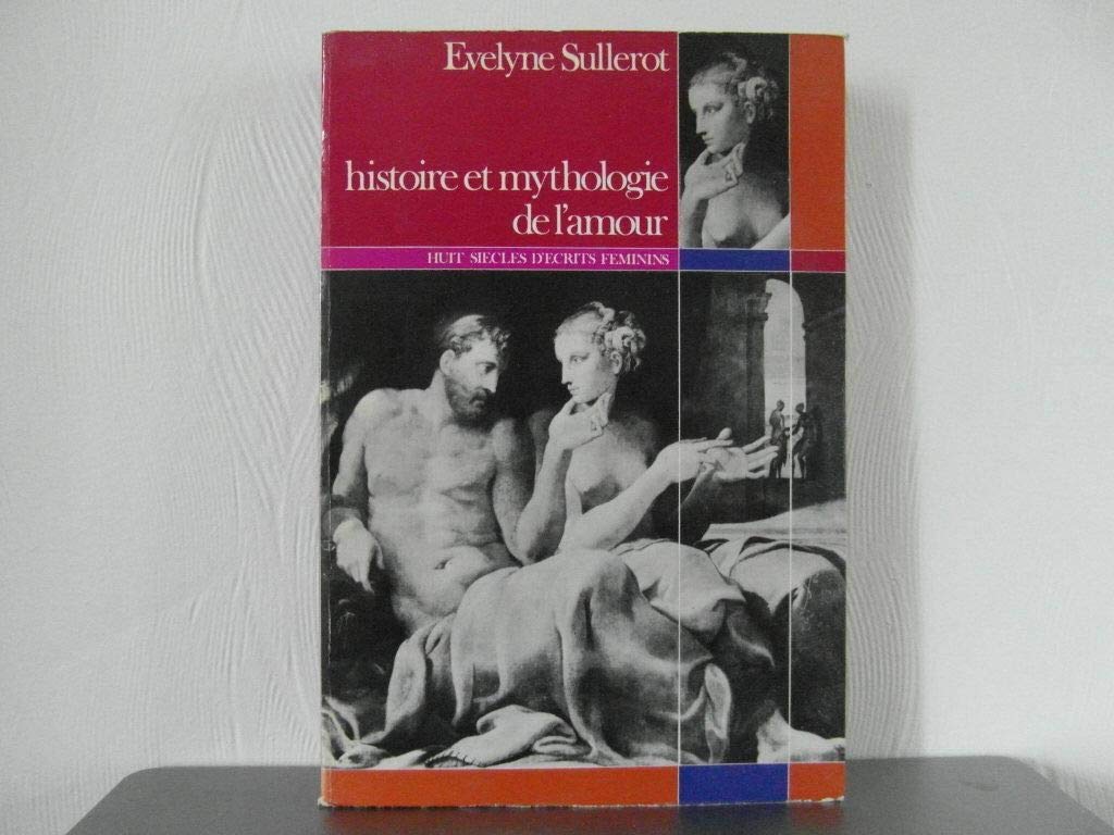 Histoire et mythologie de l'amour 9782010013737