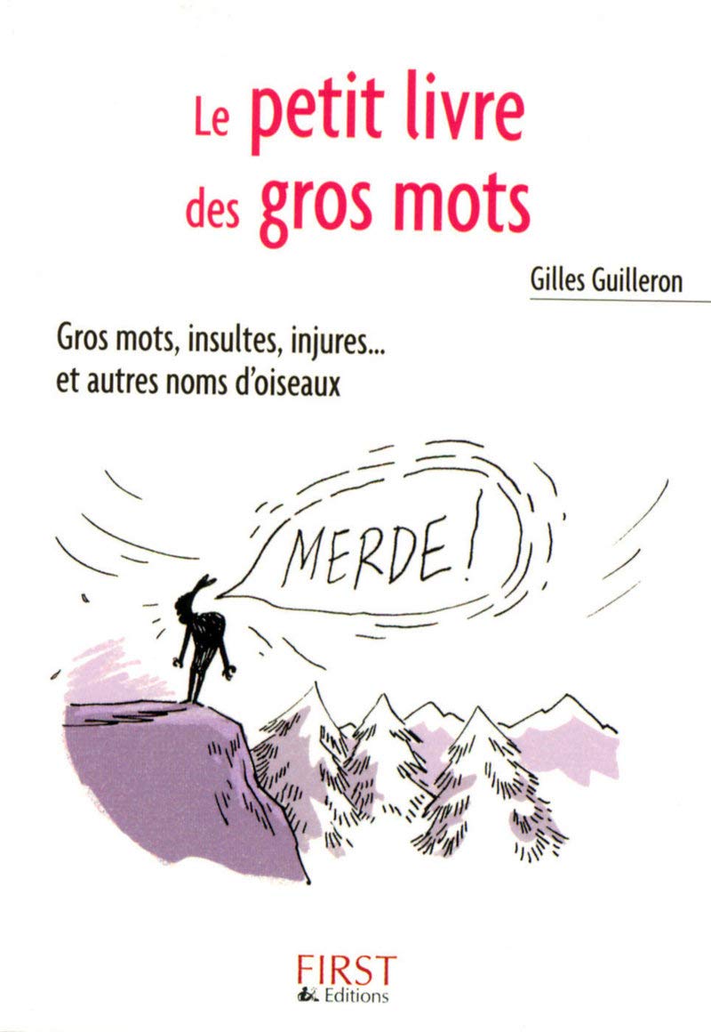 Le Petit Livre de - Les Gros Mots 9782754003834