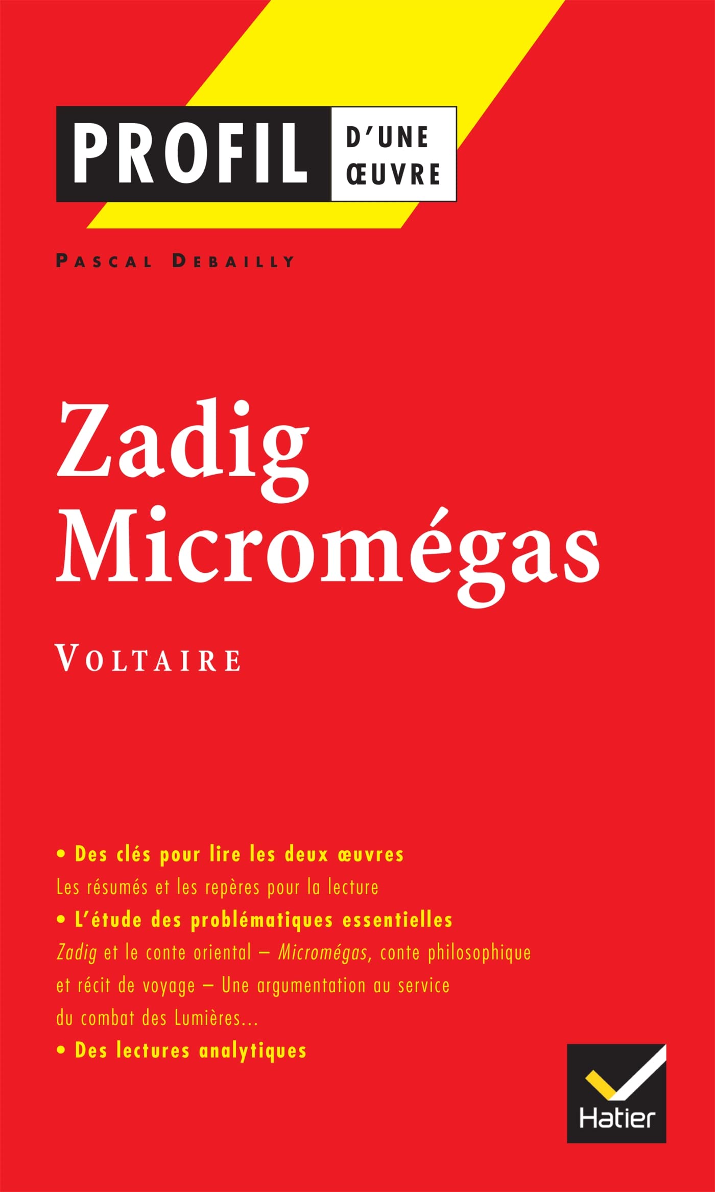 Profil d'une oeuvre : Zadig - Micromégas - Voltaire 9782218737442