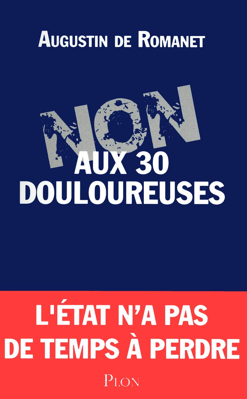 Non aux Trente Douloureuses - Prix du document 2012 de L'Express 9782259218139