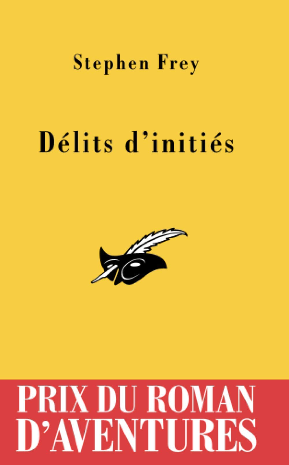 Délits d'initiés Prix du Roman d'Aventures 2005 9782702431559