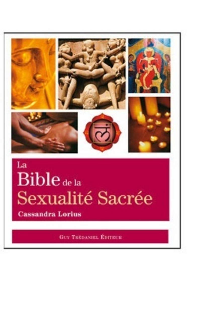La bible de la sexualité sacrée 9782813204202