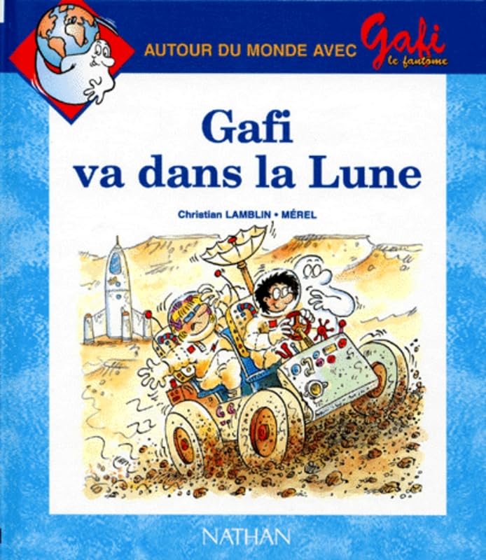 Gafi va dans la lune, numéro 3, série 1, CP 9782091211084