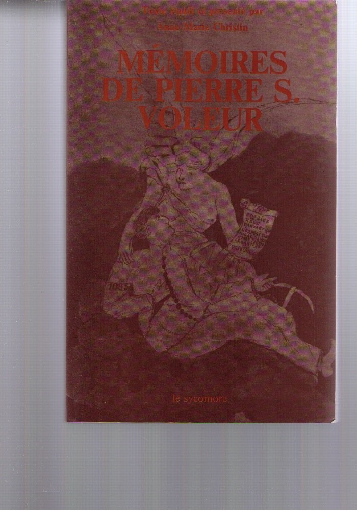 Mémoires de Pierre S., voleur. 9782862621630