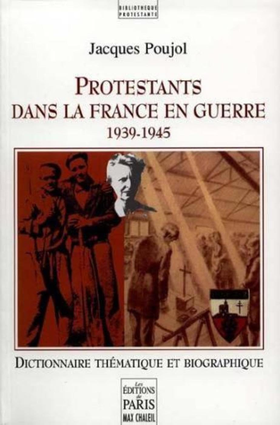 Protestants dans la France en guerre, 1939-1945 9782846210003