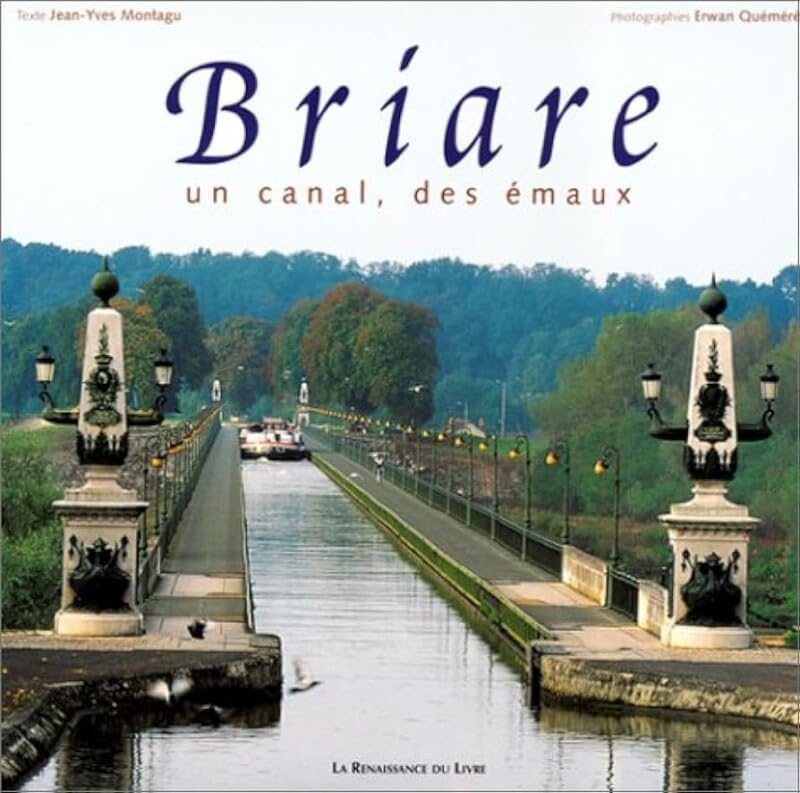 La Briare : un canal, des émaux 9782804603533