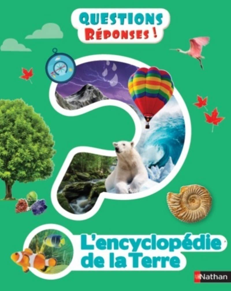 L'Encyclopédie de la Terre - Dès 7 ans 9782092590942