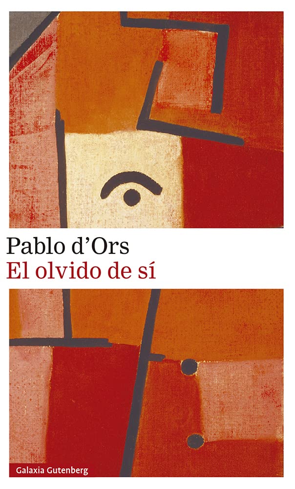 El olvido de sí/ Forgetfulness of Oneself 9788419392022