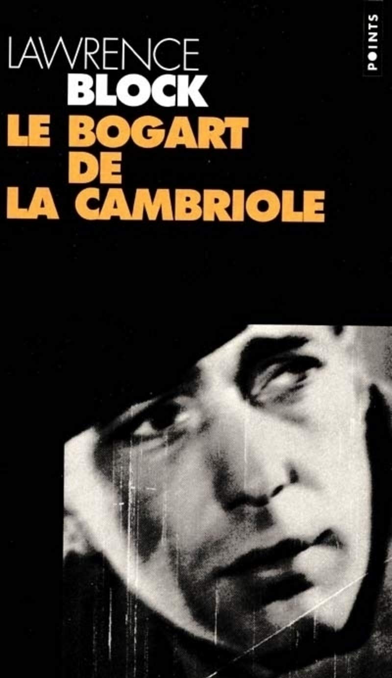 Le Bogart de la cambriole 9782020505772