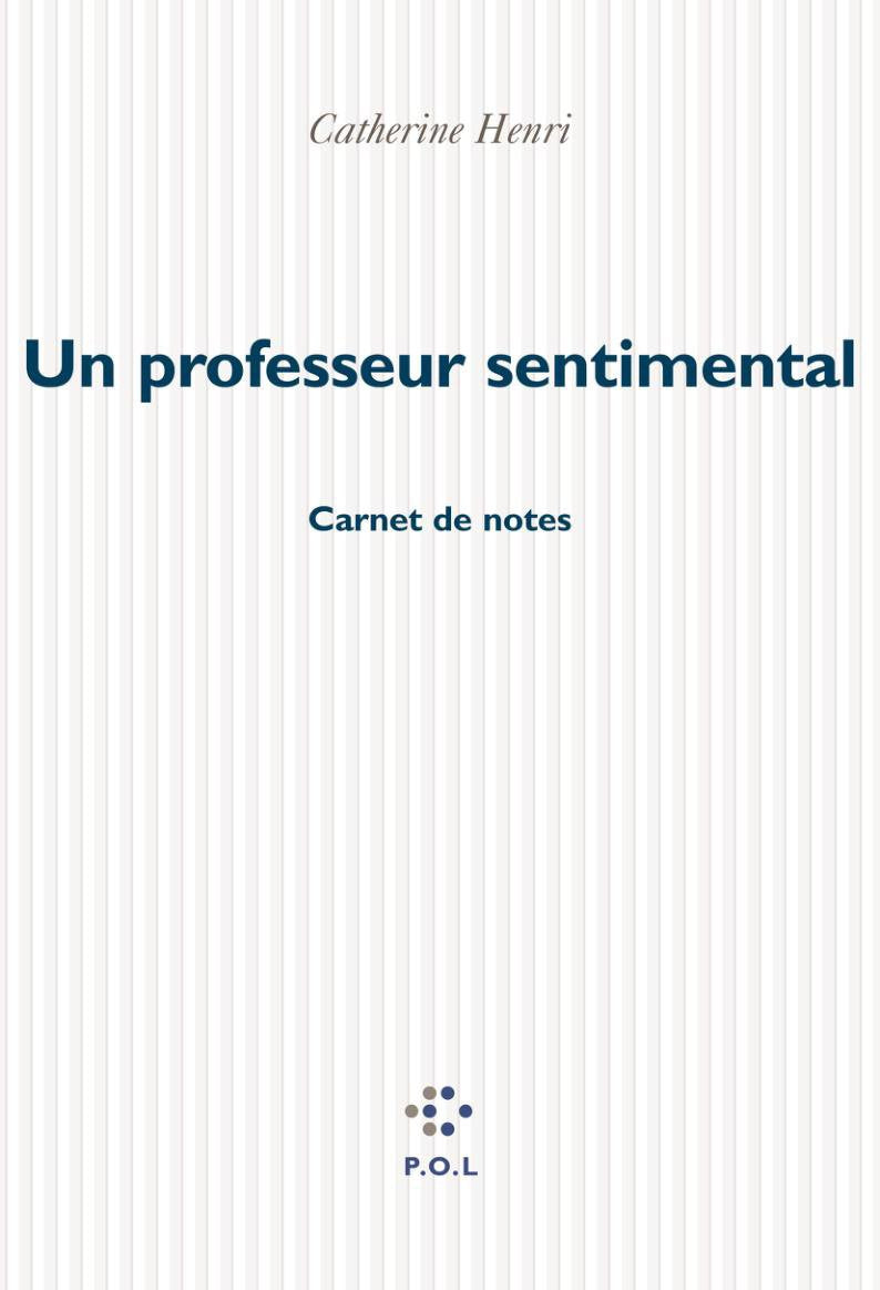Un professeur sentimental: Carnet de notes 9782846820639