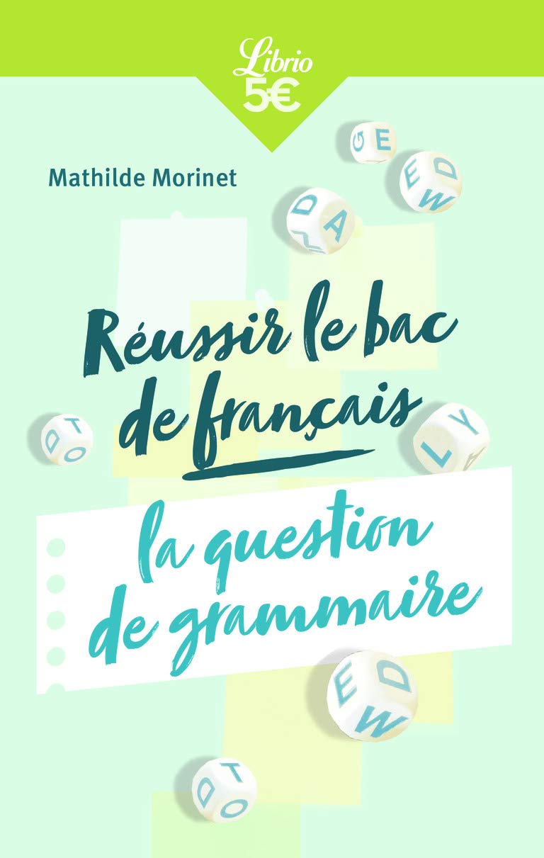 Réussir le bac de français : la question de grammaire 9782290229866