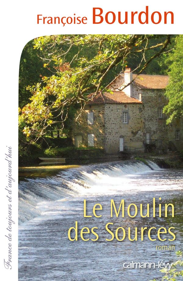 Le Moulin des sources 9782702141335