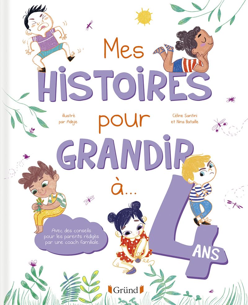 Mes histoires pour grandir à 4 ans – Album relié – À partir de 4 ans 9782324030253